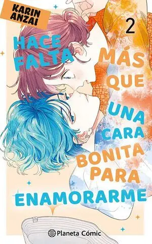 Hace Falta Más que una Cara Bonita para Enamorarme