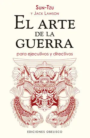El Arte de la Guerra para Ejecutivos y Directivos (N. e. )