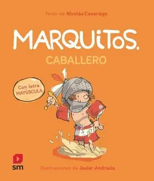 Marquitos, Caballero