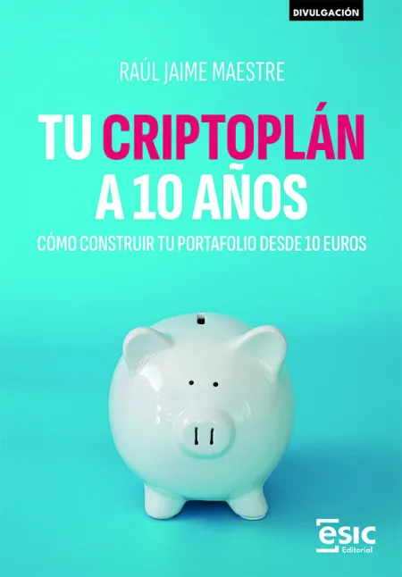 Tu Criptoplan a Diez Años