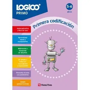 Logico Primo. Primera Codificacion (5-6 Años)