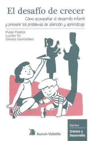 El Desafío de Crecer