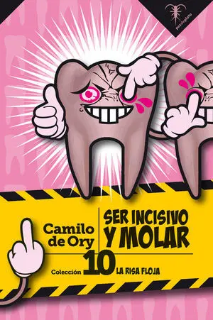 Ser Incisivo y Molar