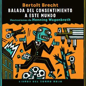 Balada del Consentimiento a este Mundo
