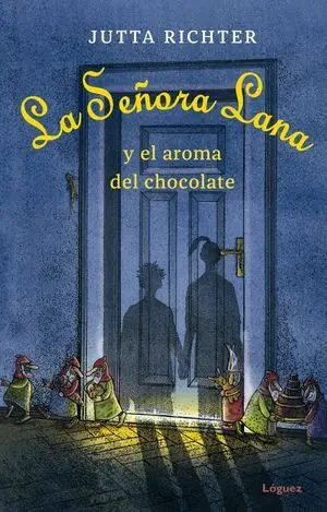 La Señora Lana y el Aroma del Chocolate