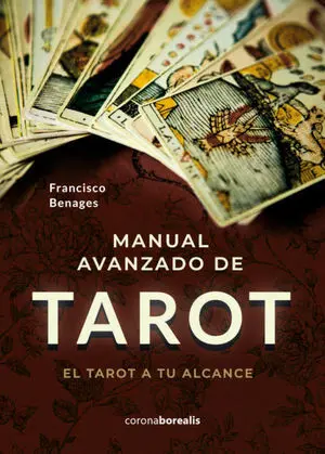 Manual Avanzado de Tarot a tu Alcance