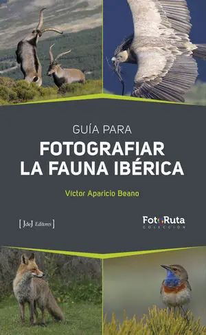 Guia para Fotografiar la Fauna Iberica