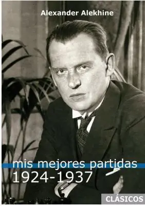 Mis Mejores Partidas (1924-1937)