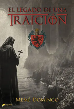 El Legado de una Traición