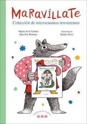 Maravíllate. Colección de Microcuentos Irreverentes