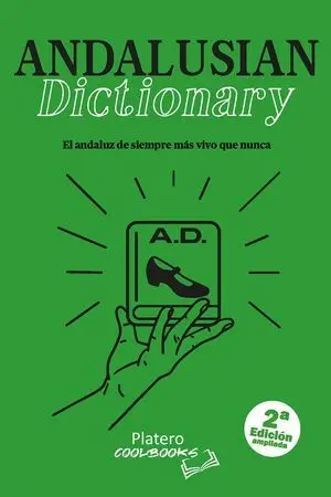 Andalusian Dictionary 2ªed. ampliada Bilingue