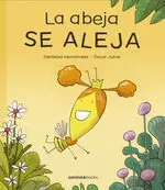 Abeja se Aleja, la (2ª Ed. )