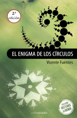 El Enigma de los Circulos Cosechas 2º Ed