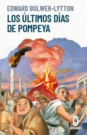 Los Últimos Días de Pompeya