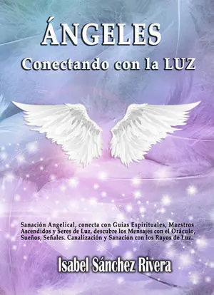 Ángeles. Conectando con la Luz