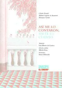 Asi me lo Contaron, Asi te lo Cuento