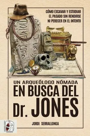 Un Arqueologo Nomada en Busca del Dr. Jo