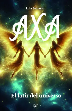 Axa, el Latir del Universo