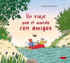Un Viaje por el Mundo con Amigos