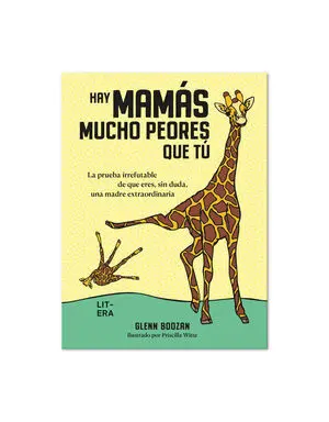 Hay Mamas Mucho Peores que tu