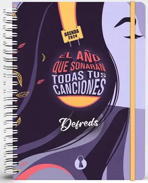 El Año que Sonarán Todas Tus Canciones. Agenda Defreds 2024