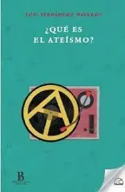 Qué Es el Ateísmo?,16