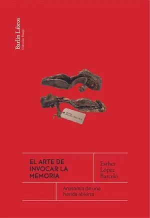 Arte de Invocar la Memoria, el