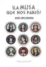 La Musa que nos Pario