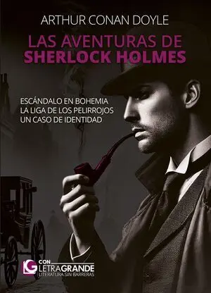 Las Aventuras de Sherlock Holmes Edicion Letra Gra