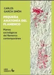 Pequeña Anatomía del Flamenco
