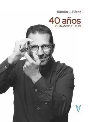 40 Años Guiñando el Ojo