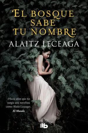 El Bosque Sabe tu Nombre