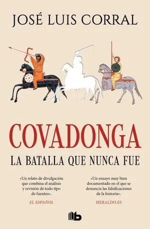 Covadonga, la Batalla que Nunca Fue