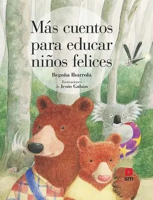 Mas Cuentos para Educar Niños Felices