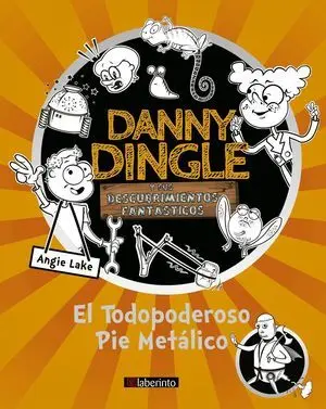 Danny Dingle y Sus Descubrimientos Fantásticos: el Todopoderoso P