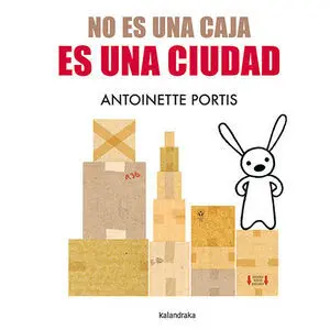 No Es una Caja Es una Ciudad