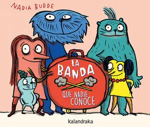 La Banda que Nadie Conoce