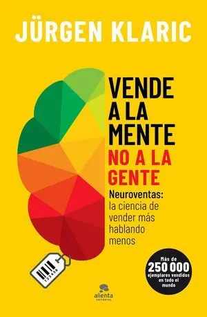 Vende a la Mente, no a la Gente