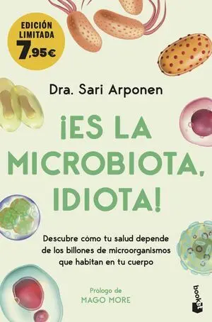 ¡Es la Microbiota,Idiota!