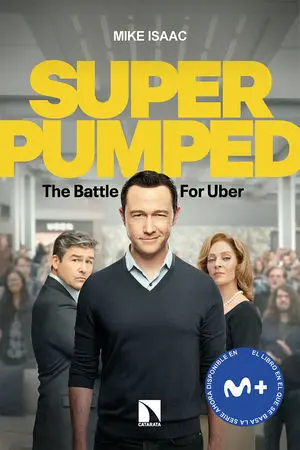 Superpumped. La Batalla por Uber