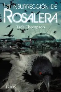 Insurreccion de Rosalera,La