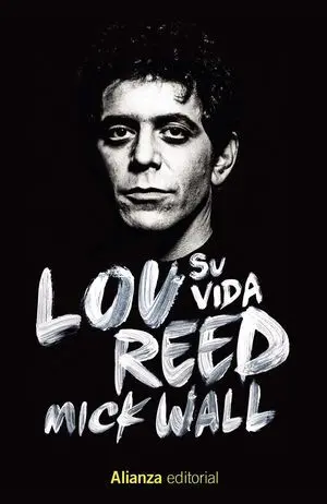 Lou Reed: Su Vida
