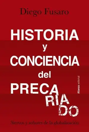 Historia y Conciencia del Precariado