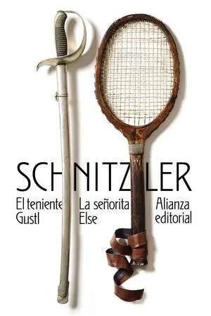 El Teniente Gustl. La Señorita Else