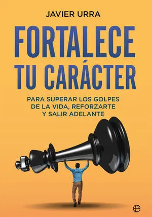 Fortalece tu Caracter