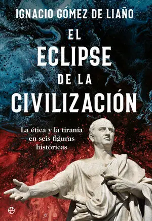 El Eclipse de la Civilizacion
