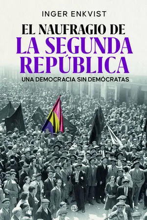 El Naugragio de la Segunda República