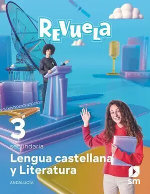Lengua Castellana y Literatura. 3 Secundaria. Revuela. Andalucía