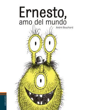 Ernesto el Amo del Mundo