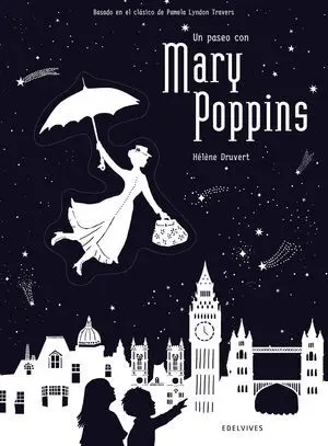 Paseo con Mary Poppins, un. (Libros Ilustrados)